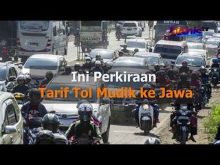 Ini Perkiraan Tarif Tol Mudik ke Jawa