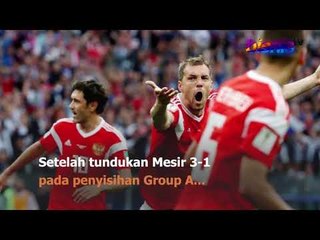 Rusia Lolos 16 Besar, Siapa Bakal Jadi Lawannya?
