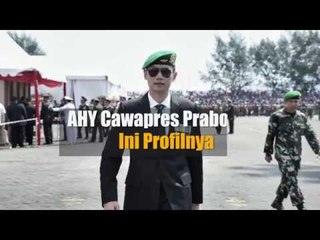 AHY Cawapres Prabowo? Ini Profilnya