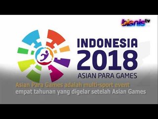 Fakta Menarik Asian Para Games 2018