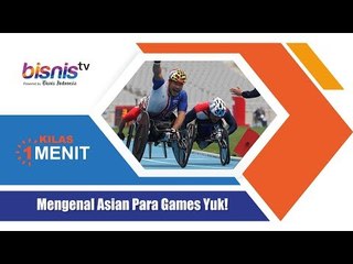 Mengenal Asian Para Games Yuk!