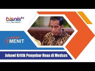 Jokowi Kritik Penyebar Hoax di Medsos