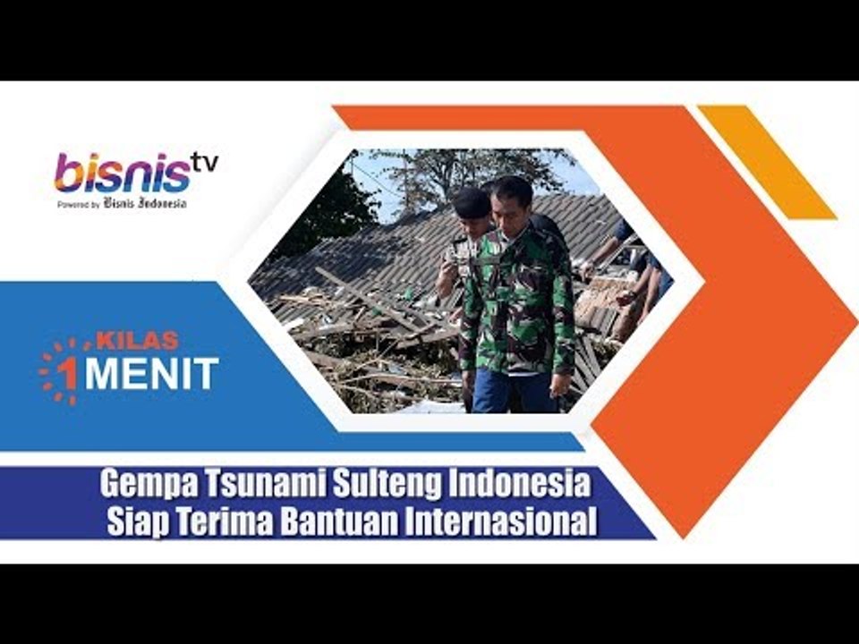 Gempa-Tsunami Sulteng, Indonesia Siap Terima Bantuan Internasional