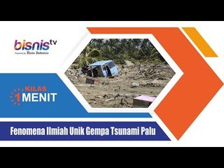 Fenomena Ilmiah Unik Gempa Tsunami Palu