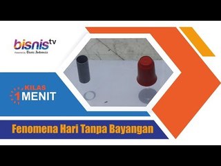 Fenomena Hari Tanpa Bayangan