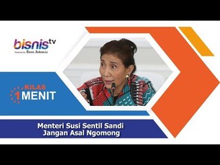 Menteri Susi Sentil Sandi Jangan Asal Ngomong