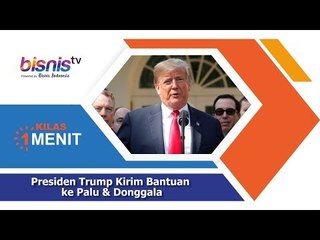 Presiden Trump Kirim Bantuan ke Palu & Donggala