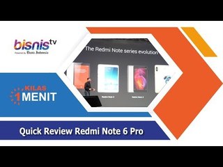Quick Review Redmi Note 6 Pro