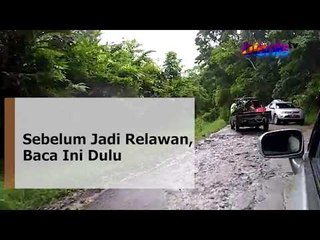 Sebelum Jadi Relawan, Baca Ini Dulu