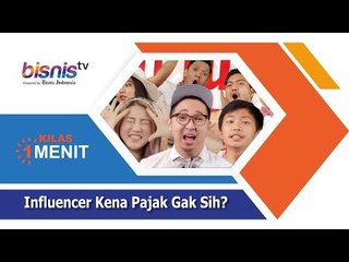 Influencer Kena Pajak Gak Sih?