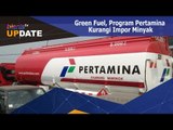 Green Fuel, Program Pertamina Kurangi Impor Minyak