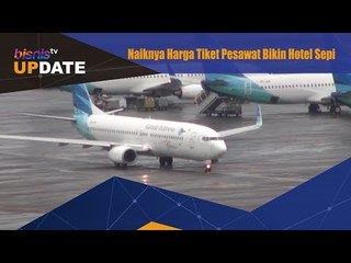 Naiknya Harga Tiket Pesawat Bikin Hotel Sepi
