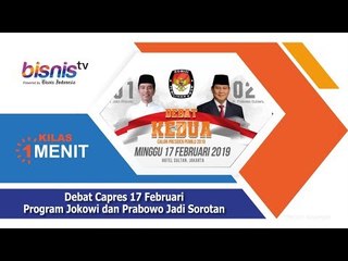 Debat Capres 17 Februari, Program Jokowi dan Prabowo Jadi Sorotan