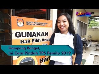 Gampang Banget, Ini Cara Pindah TPS Pemilu 2019