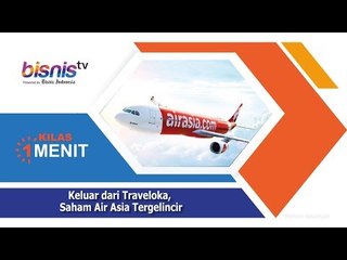 Keluar dari Traveloka, Saham Air Asia Tergelincir