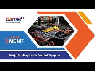 Banjir Bandang Landa Sentani Jayapura