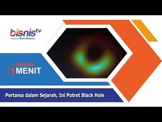 Pertama dalam Sejarah, Ini Potret Black Hole