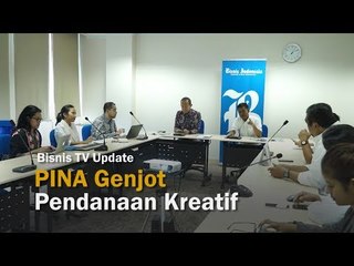 PINA Genjot Pendanaan Kreatif