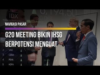 G20 Meeting Bikin IHSG Berpotensi Menguat | Navigasi Pasar
