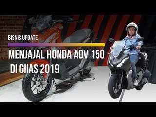 Test Ride Honda ADV 150, Begini Komentar Pengunjung GIIAS 2019