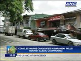 Candidates in barangay polls warned vs illegal campaigning