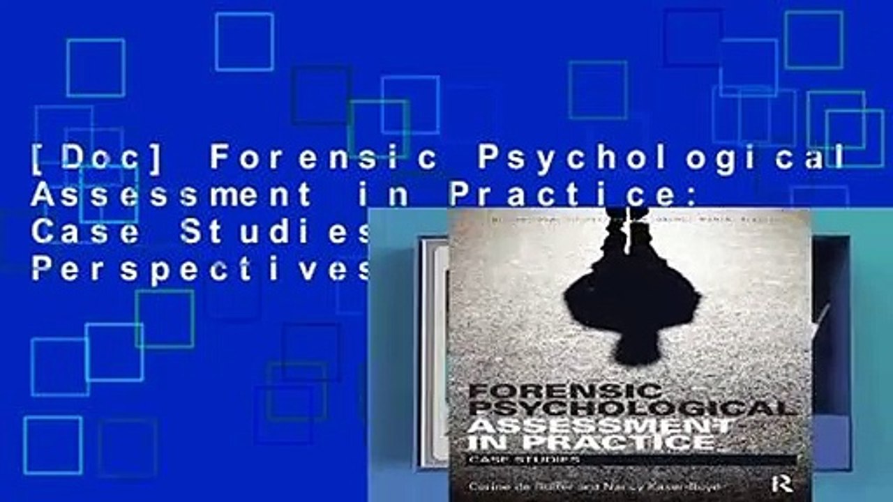 [Doc] Forensic Psychological Assessment in Practice: Case Studies (International Perspectives on