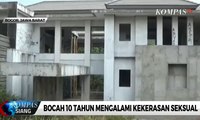 Bocah 10 Tahun di Bogor Mengalami Kekerasan Seksual