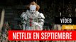 Estrenos de Netflix España en septiembre de 2019