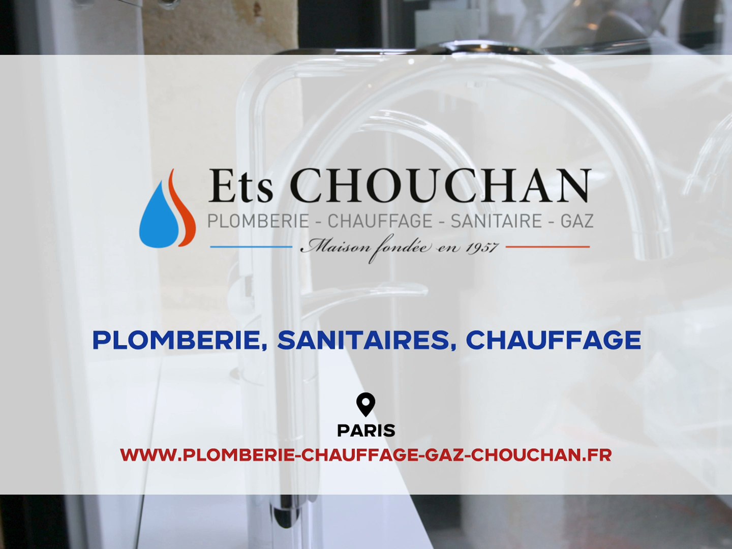 Plomberie, sanitaire, chauffage à Paris 11. Établissements Chouchan. -  Vidéo Dailymotion