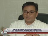 Biazon ready to detail corruption in Customs