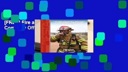 [FREE] Fire and Emergency Services Company Officer