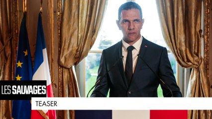 LES SAUVAGES - Teaser