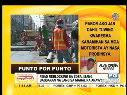 Punto por Punto: EDSA road reblocking isang bagsakan na lang sa Holy Week?