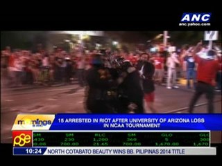 15 arrested in riot after Arizona loses in NCAA tourney