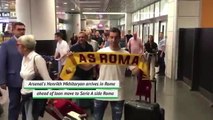 Mkhitaryan arrives in Rome ahead of loan move