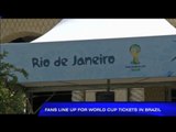 Fans line up for World Cup tickets in Brazil