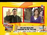 WATCH: On-air 'healing' with Fr. Faller