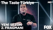 The Taste Türkiye yeni sezon 2. Fragmanı