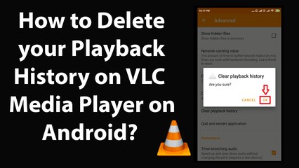 How to Delete your Playback History on VLC Media Player on Android?