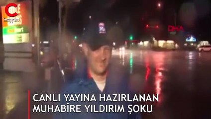 Canlı yayına hazırlanan muhabire yıldırım şoku