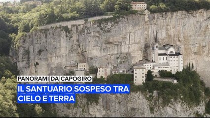 Panorami da Capogiro: il Santuario della Madonna della Corona