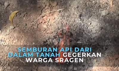 Semburan Api Dari Dalam Tanah Gegerkan Warga Sragen