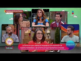 Sobre la mesa: ¿Cómo ser más inclusivos al hablar? | Sale el Sol