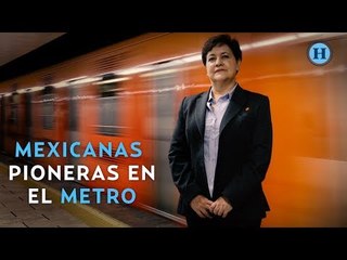 Mexicanas pioneras en el metro