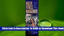 Online Health Fitness Management - 2nd Edition: A Comprehensive Resource for Managing and