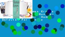 Full E-book Human Errors: Pointless Bones, Runaway Nerves, and Other Human Defects  For Kindle