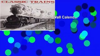 [Read] Classic Trains 2019 Wall Calendar  Best Sellers Rank : #5