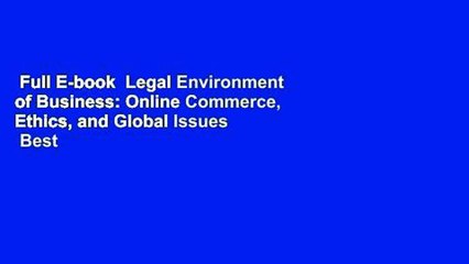 Full E-book  Legal Environment of Business: Online Commerce, Ethics, and Global Issues  Best