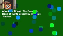 About For Books  The Complete Book of 1930s Broadway Musicals  Review