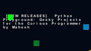 [NEW RELEASES]  Python Playground: Geeky Projects for the Curious Programmer by Mahesh